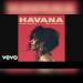 Music Havana sha3by - Camila Cabello (Amr Fistar Remix) - هافانا ريمكس شعبي terbaik