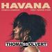Download lagu mp3 Camila Cabello Feat. Young Thug - Havana (Thomas Solvert Remix) free