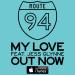 Route 94 - My Love feat. Jess Glynne mp3 Free