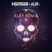 Lagu gratis Hardwell & KURA - Calavera ( Kley Festival Trap Remix ) mp3