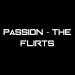 Download mp3 Passion - The Flirts [Remix] [FrenchDisco] [Oficial Track] terbaru di zLagu.Net