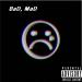 Download lagu BaD, MaD (feat. JISUB) mp3 Terbaik