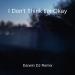 Free Download lagu Bazzi - I Don't Think I'm Okay (Darwin DJ Remix ) terbaru