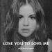 Download lagu gratis Lose You To Love Me - Selena Gomez mp3