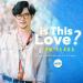 Download lagu terbaru Tom Isara - Is This Love? (From 'Why R U The Series') gratis