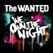 The Wanted - We Own The Night Lagu Free