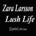 Zara Larsson - h Life Lyrics (Cover) Lagu terbaru