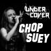 Music Chop Suey (System Of A Down Cover) gratis