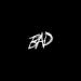 Download music BAD! mp3 gratis - zLagu.Net