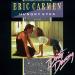 Eric Carmen - Hungry Eyes Extended Version Music Gratis