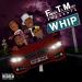 Download lagu terbaru FamToMost - WHIP mp3 Gratis