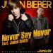 Free download Music tin Bieber Ft. Jaden Smith - Never Say Never (Reggaeton Version) (Dj Net) mp3