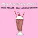Download lagu mp3 Mac Miller & Ariana Grande - My Favorite Part terbaru di zLagu.Net