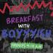 Download lagu Breakfast with Boyyyish S02E02mp3 terbaru di zLagu.Net