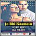 Download music Jo Bhi Kasmein - Raaz - Club Mix - DJ Alok mp3 baru - zLagu.Net
