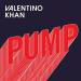 Free Download lagu terbaru Valentino Khan - Pump