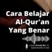 Music Cara Belajar Al-Qur'an Yang Benar baru