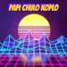 Download lagu gratis Papi Chulo Koplo mp3 Terbaru di zLagu.Net