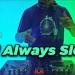 Download lagu mp3 Terbaru YANG LAGI VIRAL SAAT INI ! DJ ALWAYS SLOW VIRAL TIKTOK REMIX FULL BASS 2021(NWP REMIX) di zLagu.Net