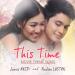 Download lagu terbaru James R & Nadine tre - This Time (Original Movie Soundtrack) gratis di zLagu.Net