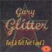 Free Download mp3 Terbaru Gary Glitter - Rock and Roll (Part 1 & 2) di zLagu.Net