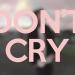 Music Don Cry baru