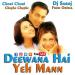 Free Download lagu terbaru Deewana Hai Yeh Mann Dj Saroj Remix di zLagu.Net
