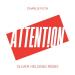 Download lagu terbaru Attention (Oliver Heldens Remix) mp3 Gratis