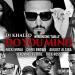 Free download Music Dj Khaled - Do You Mind ft. Nicki Minaj, Quille, Chris Brown, Etc (IG realquille) mp3