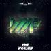 Download mp3 lagu VMP - Worship [DROP IT NETWORK EXCLUSIVE] terbaik di zLagu.Net