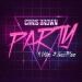Download lagu gratis Chris Brown - Party ft. Usher & Gucci Mane (Cover/Remix) terbaru di zLagu.Net