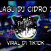 Download lagu Terbaik DJ CIDRO2 Panas Panase srengenge kui (Song Tiktok Viral) mp3