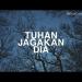 Download lagu TUHAN JAGA KAN DIA 2019 [ YAMIN_MIX & M.LUTFHI ]_-mp3 terbaru