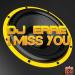 Download mp3 DJ Erre - I Miss You - OUT NOW! also available ON TECHNOBASE.FM VOL. 17 Music Terbaik