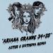 Download lagu mp3 Ariana Grande-34+35(Aster & Sixthema Remix)Free Download baru di zLagu.Net