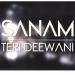 Download lagu mp3 Terbaru Teri Deewani Sanam (ft. Sandeep Thakur) gratis
