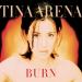 Download lagu mp3 Terbaru Tina Arena - Burn gratis