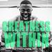 Gudang lagu Greatness Within - Ft. Eric Thomas & Les Brown - Motivational ic