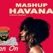 Download lagu Major Lazer Ft. Camila Cabelo - Lean on Havana (Mashup) mp3 gratis