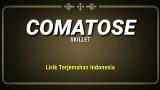 Download Vidio Lagu Comatose - Skillet ( Lirik Terjemahan Indonesia ) Musik di zLagu.Net