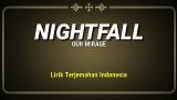 Video Lagu Our Mirage - Nightfall (Lirik Terjemahan Indonesia) 2021 di zLagu.Net