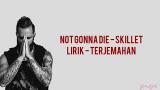 Download Video Skillet - Not Gonna Die (Lirik eo Dan Terjemahan) Music Terbaik - zLagu.Net