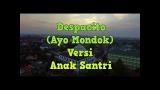 Download Video [Keren] Despacito Versi Anak Santri - Ayo Mondok Music Terbaru