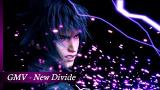 Video Lagu Final Fantasy XV「GMV」- New Die Gratis di zLagu.Net