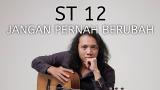 video Lagu FELIX IRWAN | ST 12 - JANGAN PERNAH BERUBAH Music Terbaru