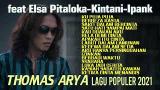 Video Musik Lagu Terbaru Thomas Arya 2021 Full Album Minang Berbeza Kasta Rela Demi Cinta Apakah Itu Cinta