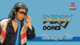 Lagu Video Deddy Dores - Kenangan Biru (Official Lyric eo) Terbaik