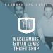 Free Download lagu Macklemore & Ryan Lewis - Thrift Shop (Moombahteam Remix) di zLagu.Net