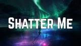 Download Lagu Lindsey Stirling - Shatter Me ft. Lzzy Hale (Lyrics) Musik