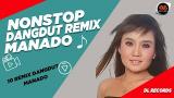 Video Video Lagu Nonstop Dangdut Remix Manado [Official ic eo] Remix Dangdut Terbaru